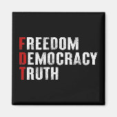 Vrijheid Democratie Waarheid Magneet (Voorkant)
