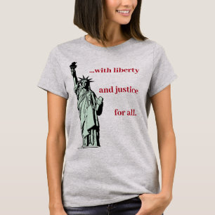 Vrijheid en rechtvaardigheid voor alle T-shirts