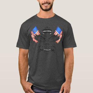 Vrijheid en vrijheid Ik heb ervoor betaald T-shirt
