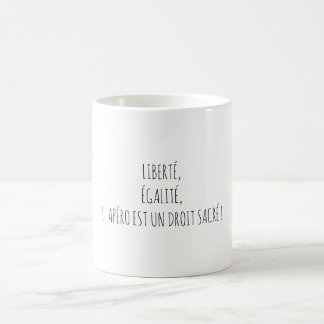 Vrijheid Gelijkheid Borrel Grappige Franse Spreuk Koffiemok