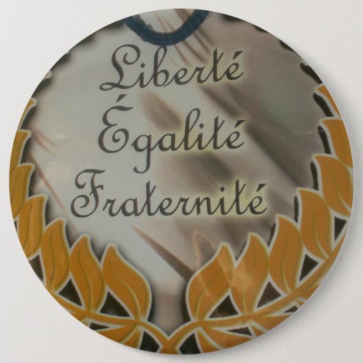 Vrijheid, gelijkheid, broederschap: een bloeiende ronde button 6,0 cm (Voorkant)
