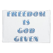 Vrijheid is God gegeven, Blauw Kussensloop (Achterkant)