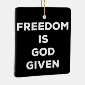 Vrijheid is God gegeven Keramisch Ornament (Rechts)