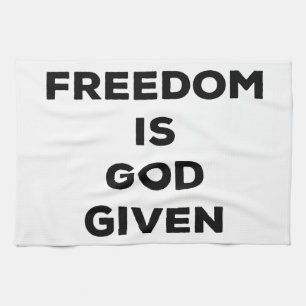 Vrijheid is God gegeven Theedoek
