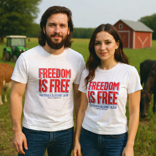 Vrijheid is gratis. Controle heeft kosten. (verble T-shirt