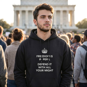 Vrijheid is in gevaar, verdedig het met alle macht hoodie