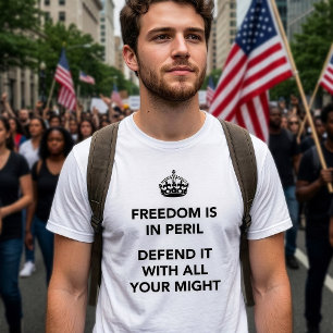 Vrijheid is in gevaar, verdedig het met alle macht t-shirt