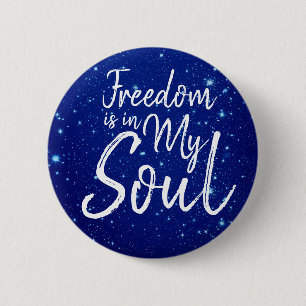 Vrijheid is in mijn sol ronde button 5,7 cm