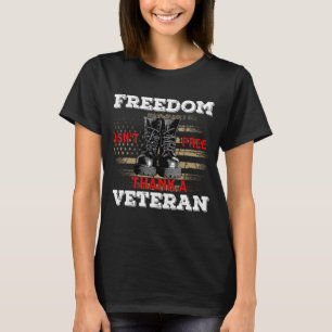 Vrijheid is niet gratis Dank een veteraan T-shirt