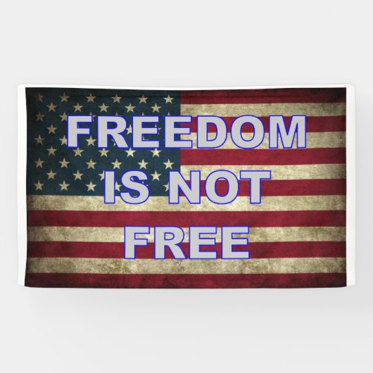 Vrijheid is niet vrij - Amerikaanse vlag Spandoek (Horizontaal)