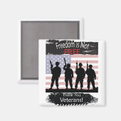 Vrijheid is NIET vrij, dank u Veteranen Magneet (Voorkant / Achterkant)