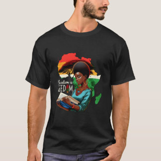 Vrijheid Is Vrijheid Black History Maand Trots Ges T-shirt