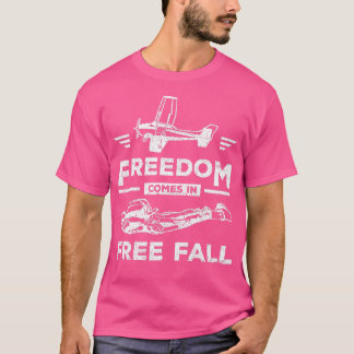 Vrijheid komt vrij in het herfst skydiving t-shirt