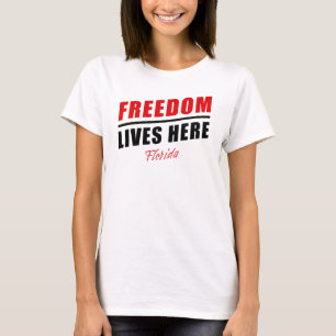 Vrijheid leeft hier: Conservatieve Florida USA T-S T-shirt