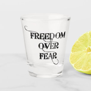 Vrijheid over angst shot glas