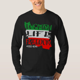 Vrijheid van leven in Iran T-shirt
