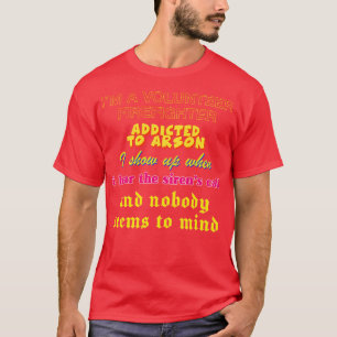 Vrijwilliger brandweerman vreemd specifieke Memesh T-shirt