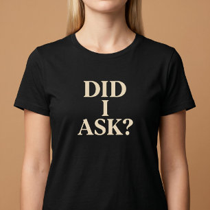 Vroeg ik Ernaar? T-Shirt