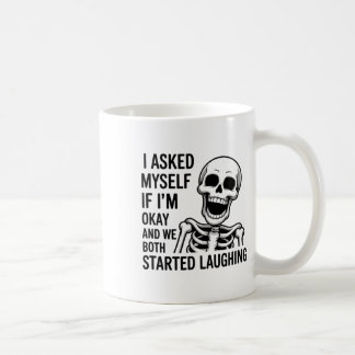 Vroeg mezelf af of het goed met me gaat en we bego koffiemok