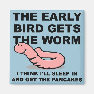 Vroeg Vogel Vang De Worm Slaap In Grappige Magneet