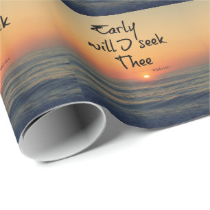Vroeg zal ik het Bijbelvers Ocean Sunrise zoeken Cadeaupapier