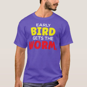 Vroege vogels krijgen de wormen in de tuin t-shirt