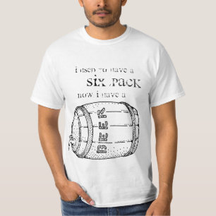 Vroeger had ik een 6-pak... T-shirt