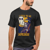 Vroeger was ik iemand met een skeletspier.. ... .. t-shirt (Voorkant)