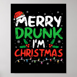 Vrolijk Drink Ik ben Kerst Grappig Kerstgrap Xmas  Poster