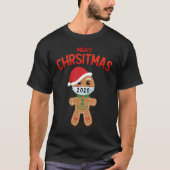 Vrolijk kerstfeest 2020 Gingerbrood in gelaatsmask T-shirt (Voorkant)