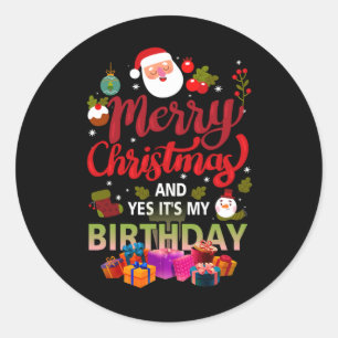 Vrolijk kerstfeest en ja het is mijn verjaardagsfe ronde sticker