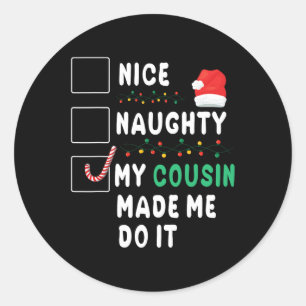 Vrolijk kerstfeest Leuk stout Mijn neef heeft me g Ronde Sticker