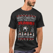 Vrolijk kerstfeest vanuit Drummer Ugly Sweater Tsh T-shirt (Voorkant)