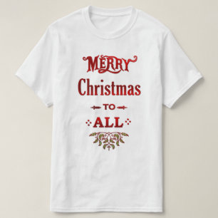 Vrolijk kerstfeest voor iedereen t-shirt