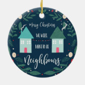 vrolijk kerstfeest.. ...we waren net buren. keramisch ornament (Achterkant)