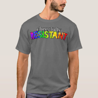 vrolijk resistent t-shirt