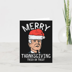 Vrolijk Thanksgiving Trick or treat Biden Grappige Kaart