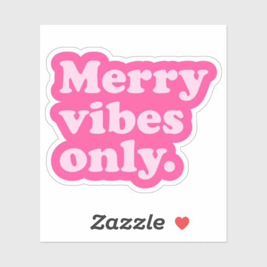 Vrolijk Vibes Alleen schattig leuk heet roze retro Sticker (Vel)