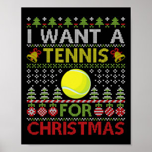 Vrolijke dag Ik wil een tennis voor kerst lelijke  Poster