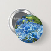 Vrolijke zuster Week! knoppen Hydrangea Flowers Ronde Button 5,7 Cm (Voorkant /achterkant)