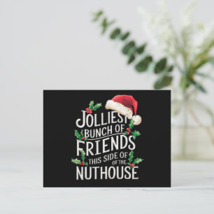 Vrolijkste groep vrienden Kerstmis Sarcasme  Feestdagenkaart