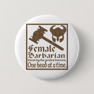 Vrouw Barbarian Ronde Button 5,7 Cm