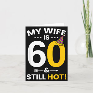 Vrouw Is 60 En Heet Funny 60e Verjaardag Geboren I Kaart