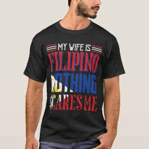 vrouw is Filipijns niets maakt me bang Philipp T-shirt