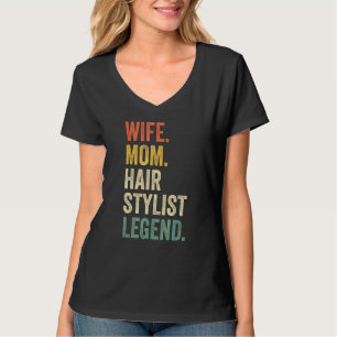 Vrouw Moeder Haar Stylist Legend Kapper Salon Mo T-shirt