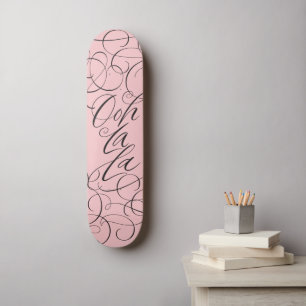 vrouw - Ooh La La - Girl Power Lettering Skateboard