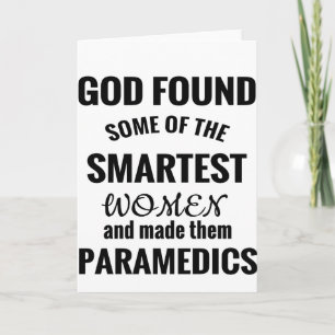 Vrouw Paramedicus God vond de slimste vrouw en Kaart