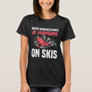 Vrouw Ski Grappig Skiën Onderschat Nooit Een Vrouw T-shirt