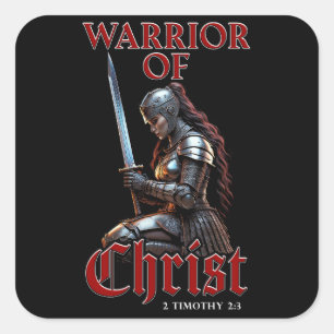 Vrouw strijder van Christus 2 Timotheüs 2:3 Christ Vierkante Sticker