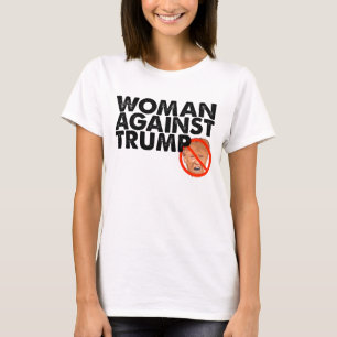 Vrouw tegen Trump - Anti-Trump Message Shirt
